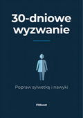 30 dniowe wyzwanie - popraw sylwetkę i nawyki